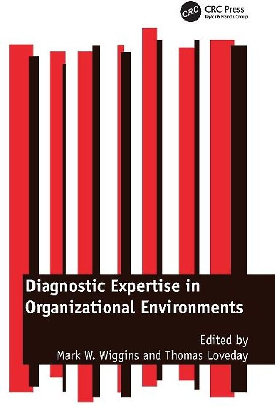 Diagnostic Expertise in Organizational Environments