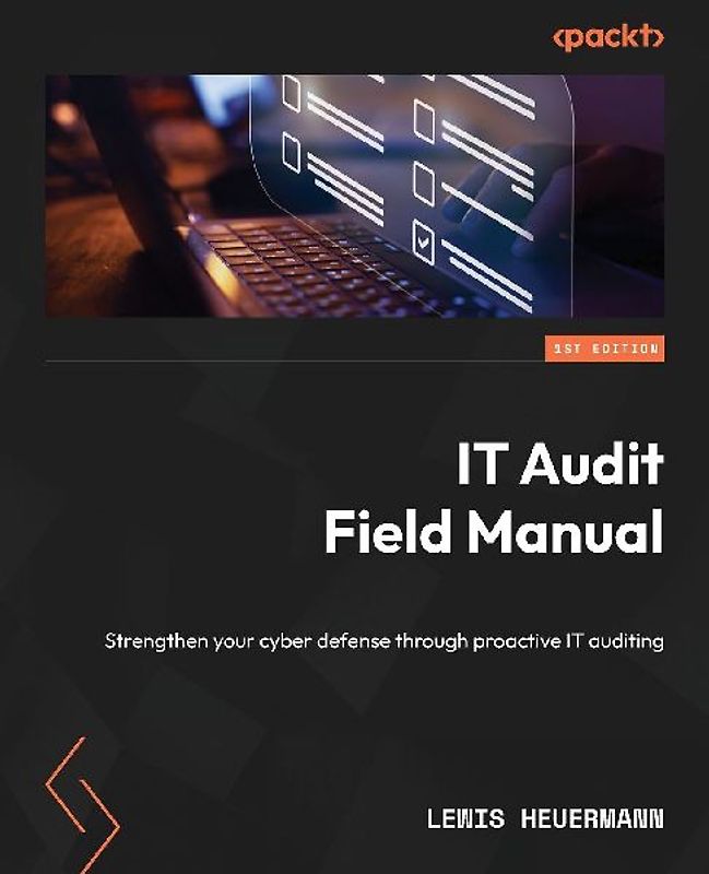 IT Audit Field Manual