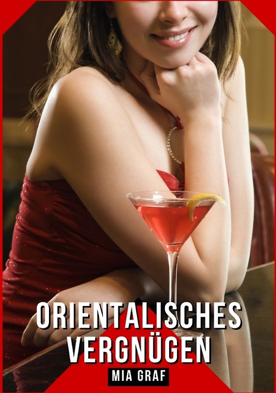 Orientalisches Vergnügen