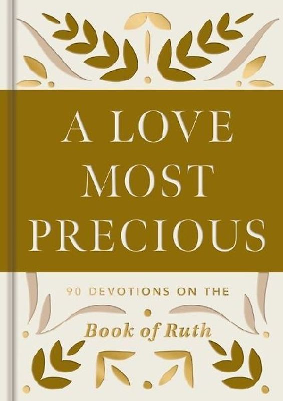 A Love Most Precious