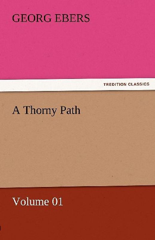 A Thorny Path - Volume 01