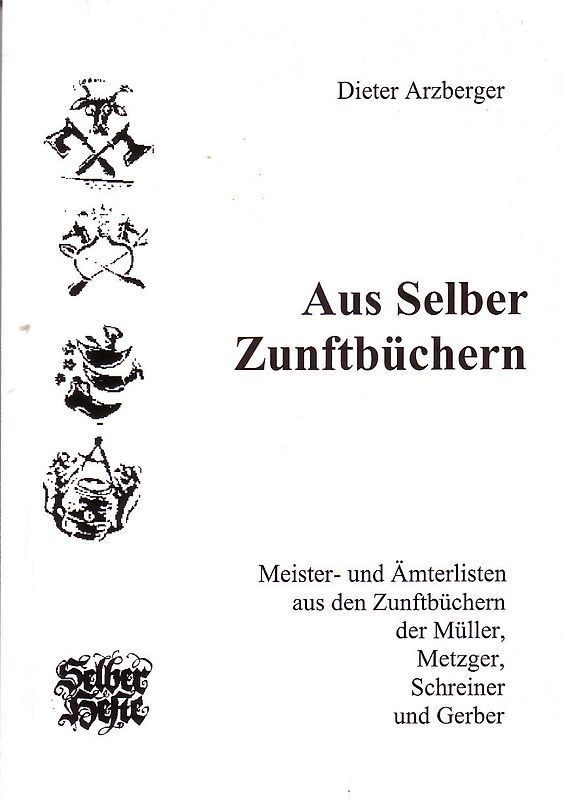 Aus Selber Zunftbüchern