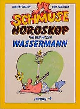 Schmuse-Horoskop für den wilden Wassermann