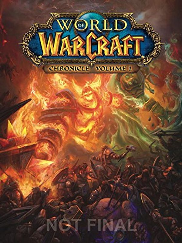 World of Warcraft: Chronicle Volume 1