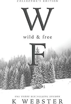 Wild and Free