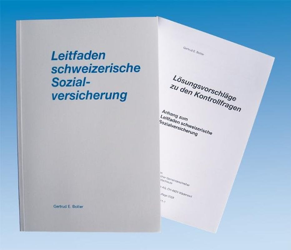 Leitfaden schweizerische Sozialversicherung. Mit Broschüre "Lösungsvorschläge zu den Kontrollfragen"