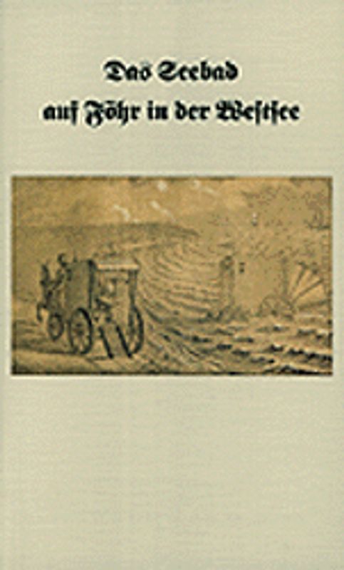 Das Seebad auf Föhr in der Westsee