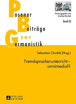 Fremdsprachenunterricht – omnimedial?