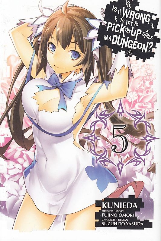 Is It Wrong to Try to Pick Up Girls in a Dungeon?: Vol. 5 - Fujino Omori [Paperback]