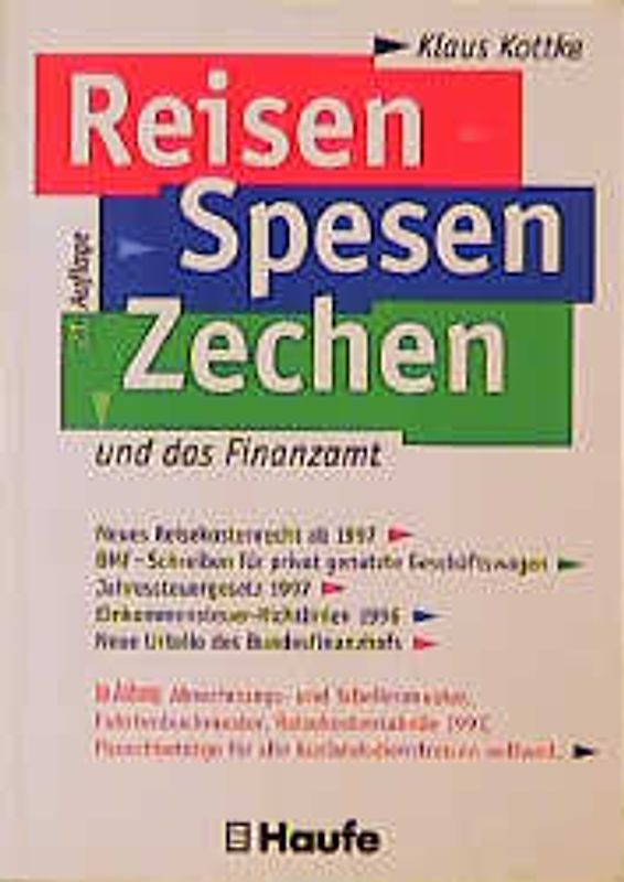 Reisen, Spesen, Zechen und das Finanzamt '97