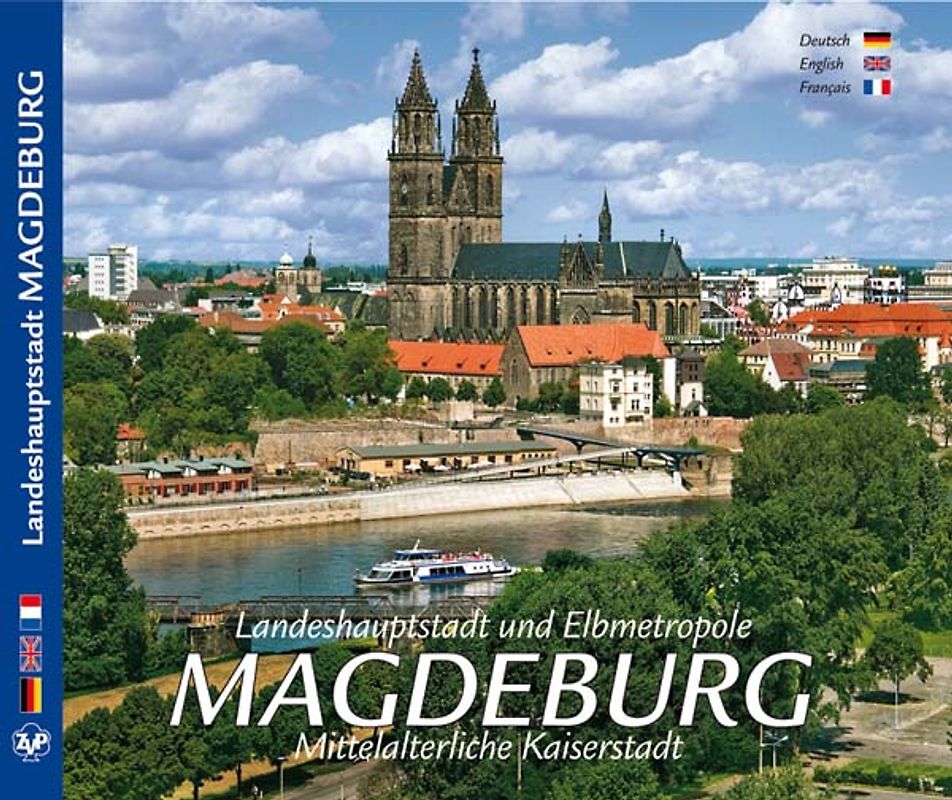 MAGDEBURG – Landeshauptstadt und Elbmetropole