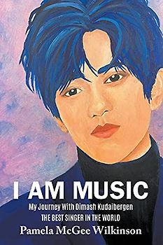 I AM MUSIC: My Journey With Dimash Kudaibergen The Best Singer In The World