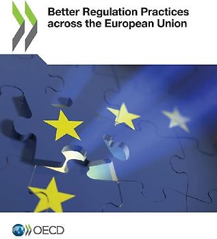 Better Regulation Practices across the European Union