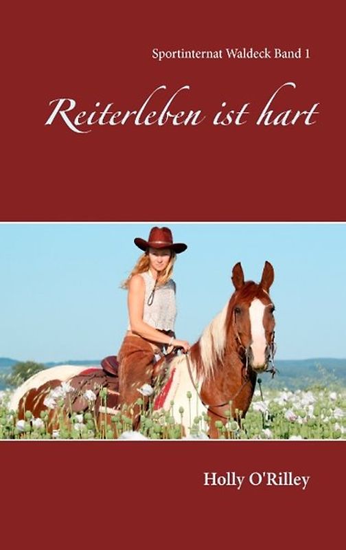 Reiterleben ist hart