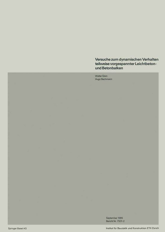 Versuche zum dynamischen Verhalten teilweise vorgespannter Leichtbeton- und Betonbalken