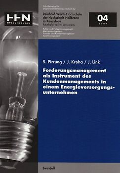 Forderungsmanagement als Instrument des Kundenmanagement in einem Energieversorgungsunternehmen