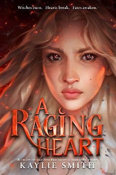 A Raging Heart