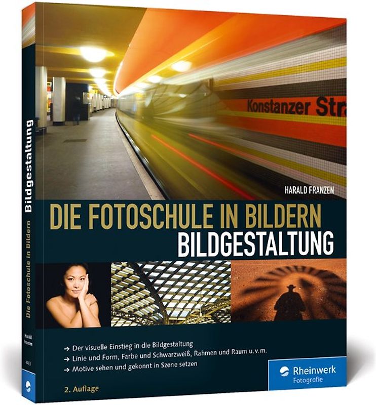 Die Fotoschule in Bildern. Bildgestaltung