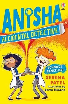 School's Cancelled (Anisha, Accidental Detective): 2