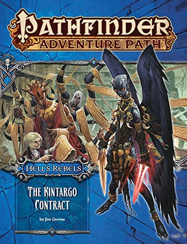 Pathfinder Adventure Path: Hell's Rebels Part 5 - The Kintargo Contract (Pathfinder Adventure Path, 101)