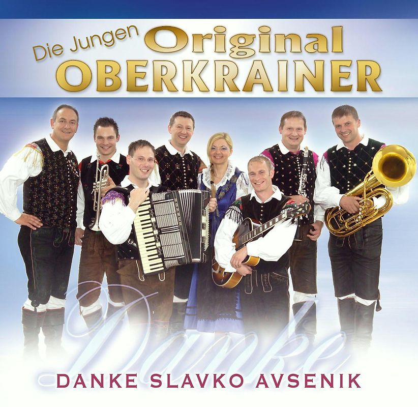 die Original Jungen Oberkrainer - Danke Slavko Avsenik