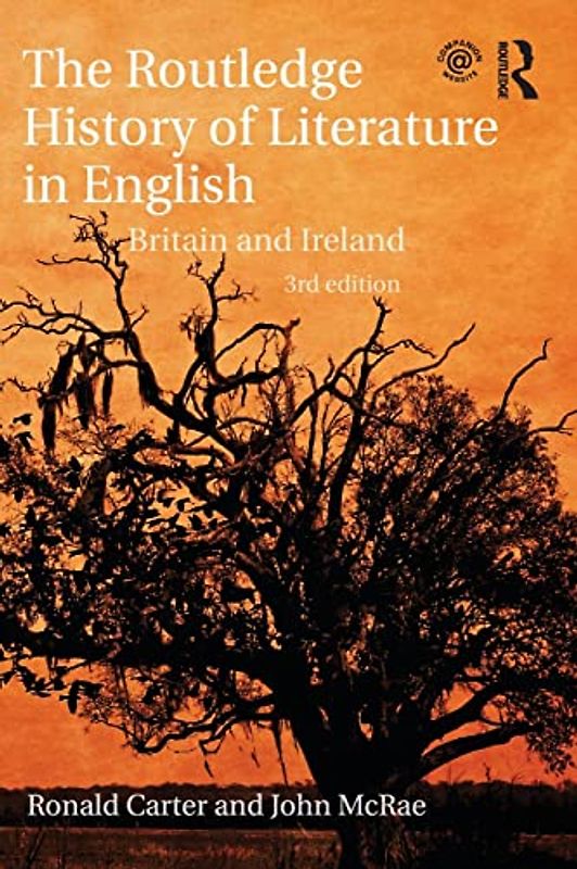 The Routledge History of Literature in English: Britain and Ireland
