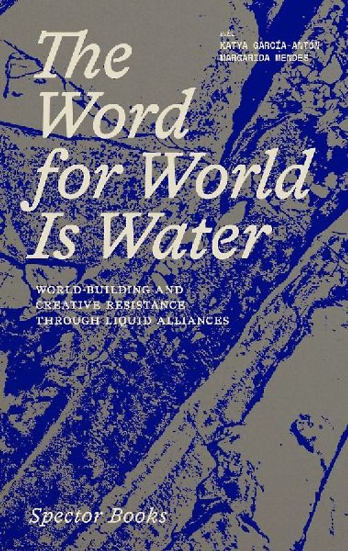The Word for World Is Water