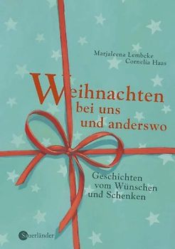 Weihnachten bei uns und anderswo
