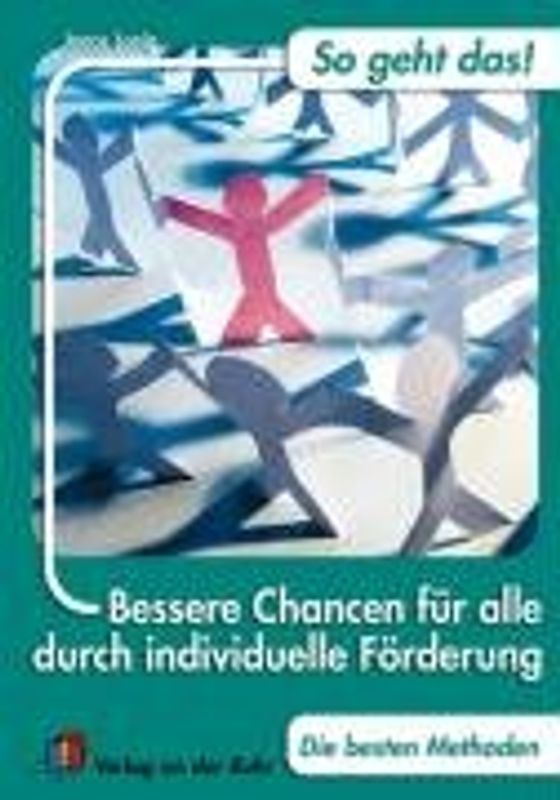 Bessere Chanchen für alle durch individuelle Förderung