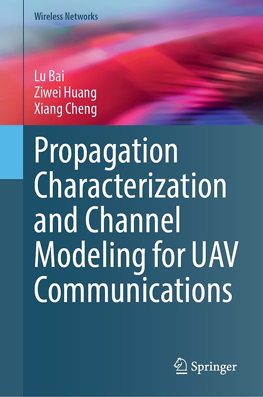 Propagation Characterization and Channel Modeling for UAV Communications