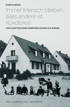 Immer Mensch bleiben, alles andere ist Kokolores!