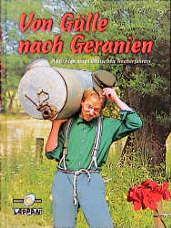 Von Gülle nach Geranien