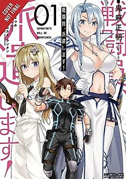 Combatants Will be Dispatched!, Vol. 1 (manga) (Combatants Will Be Dispatched! Manga, 1, Band 1)