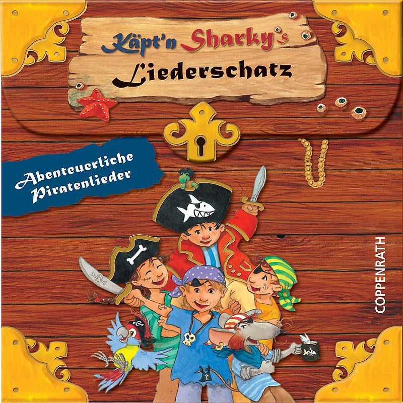 Käpt'n Sharky - Käpt'N Sharkys Liederschatz: Piratenlieder