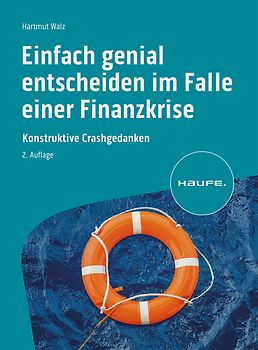 Einfach genial entscheiden im Falle einer Finanzkrise