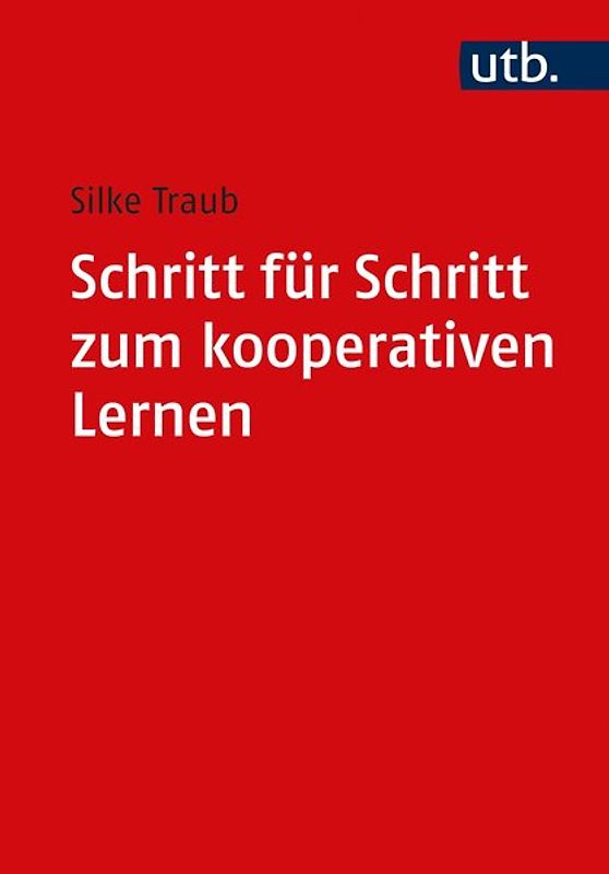 Schritt für Schritt zum kooperativen Lernen