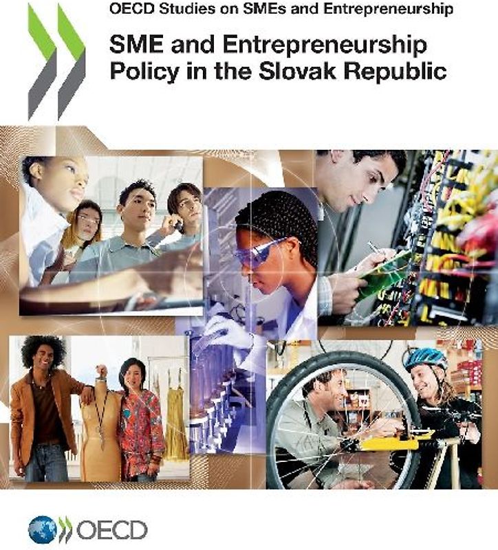 SME and Entrepreneurship Policy in the Slovak Republic