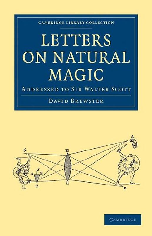 Letters on Natural Magic, Addressed to Sir Walter             Scott