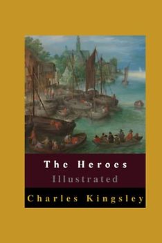 The Heroes Illustrated