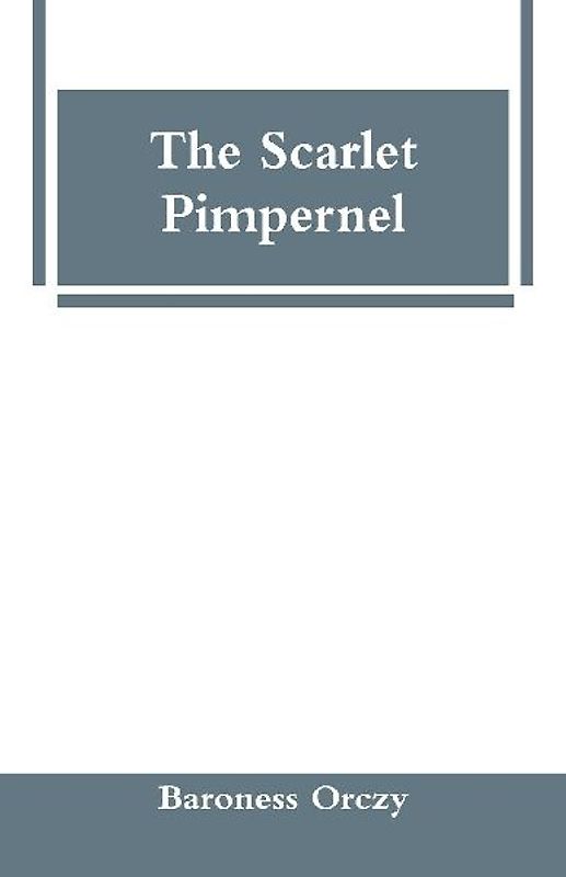 The Scarlet Pimpernel