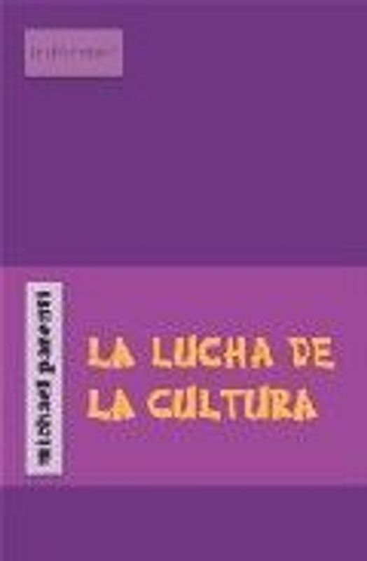 La lucha de la cultura