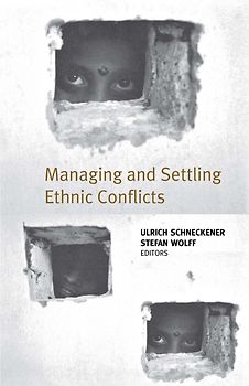 Managing and Settling Ethnic Conflicts