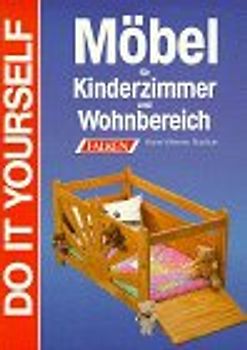 Möbel für Kinderzimmer und Wohnbereich