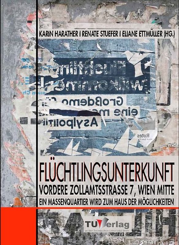 Flüchtlingsunterkunft Vordere Zollamtsstraße 7, Wien Mitte