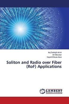 Soliton and Radio over Fiber (RoF) Applications