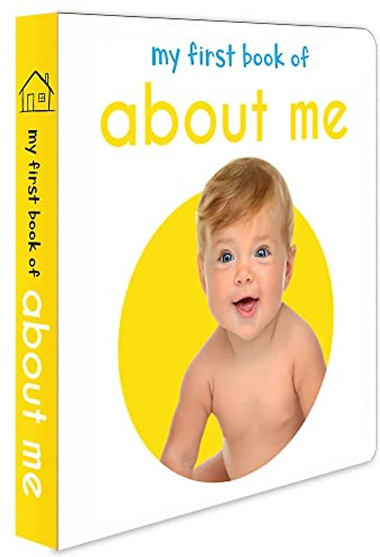 My First Book of About Me: First Board Book