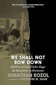 We Shall Not Bow Down