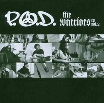 P.O.d. - Warriors,the-Ep Vol.2