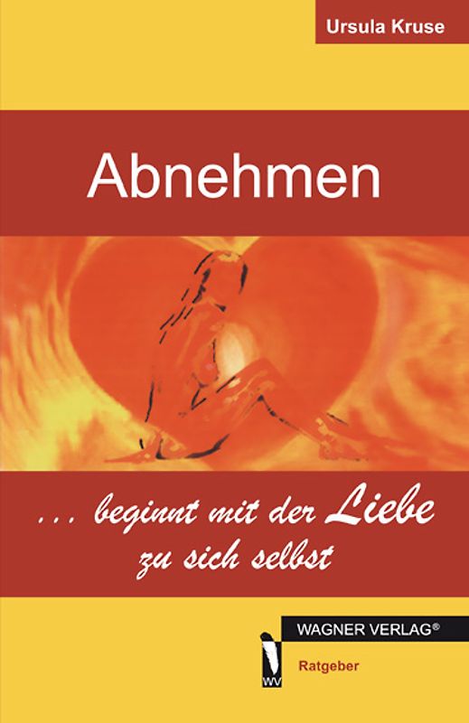 Abnehmen. beginnt mit der Liebe zu sich selbst