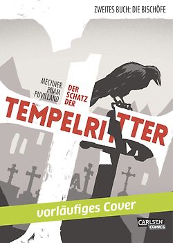 Der Schatz der Tempelritter 2: Die Bischöfe